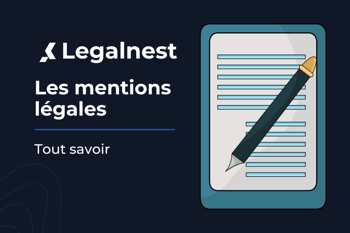 Pourquoi les mentions légales sont essentielles pour une petite entreprise