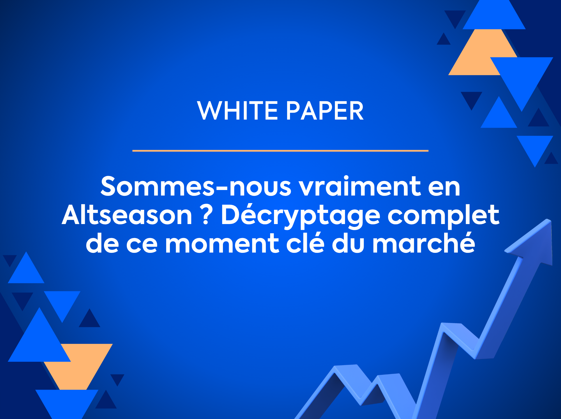 Sommes-nous en Altseason ? L'analyse complète.