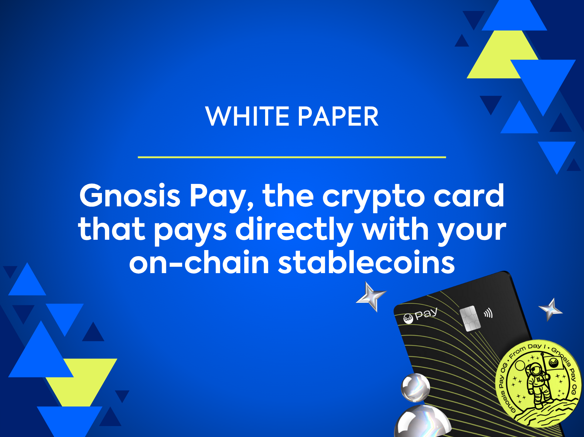 Gnosis Pay: the crypto card that spends your stablecoins directly on-chain