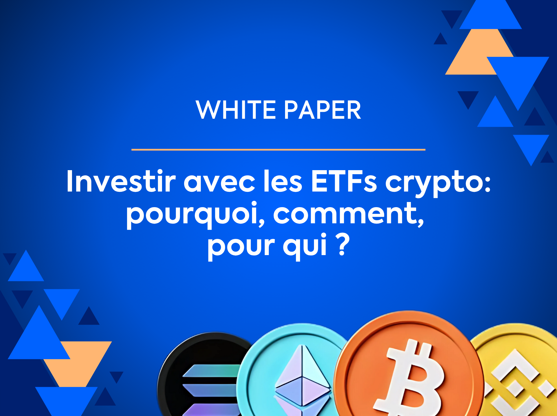 Investir avec les ETFs crypto : pourquoi, comment, pour qui ?