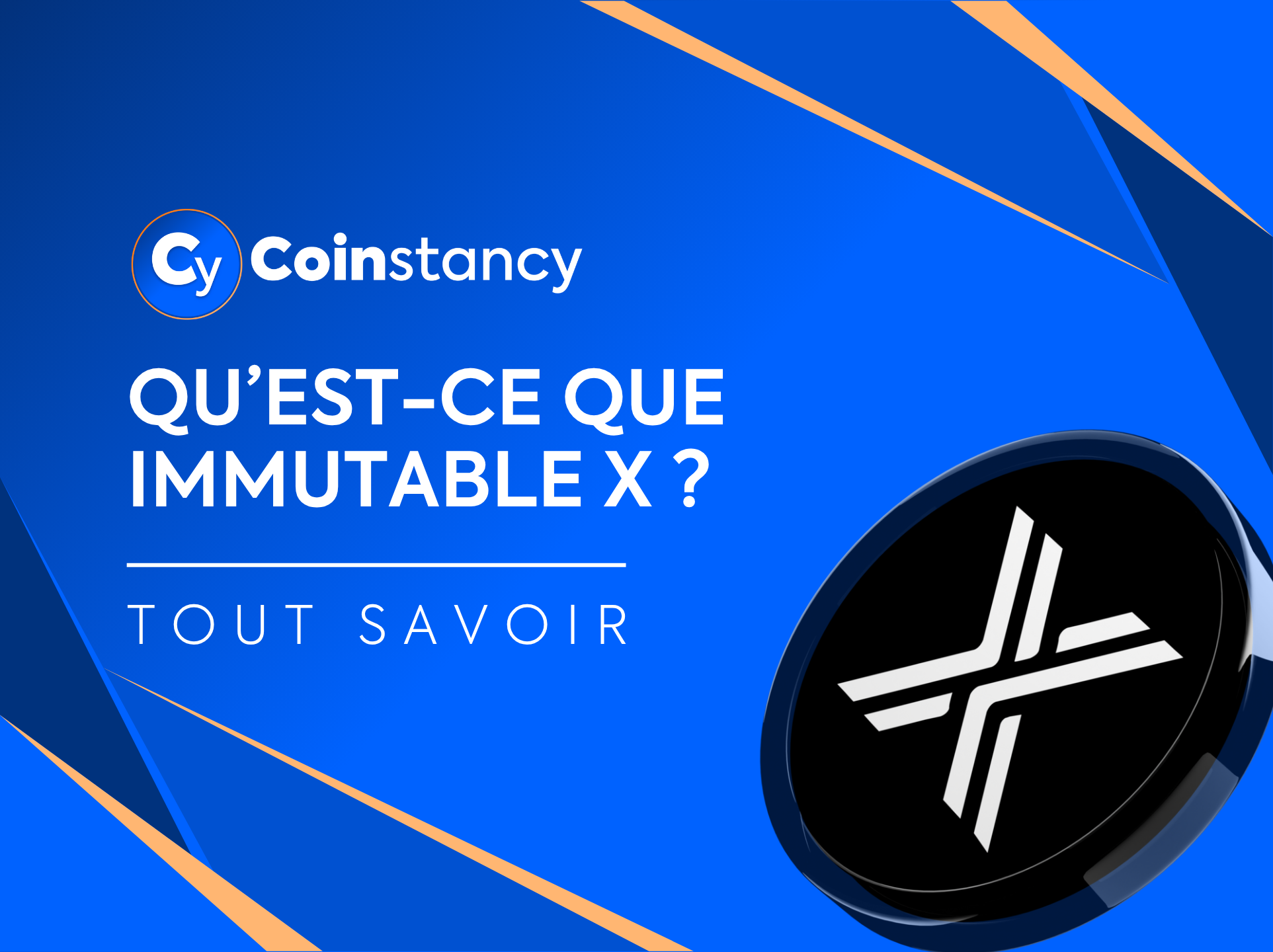 Qu'est ce que Immutable X ?