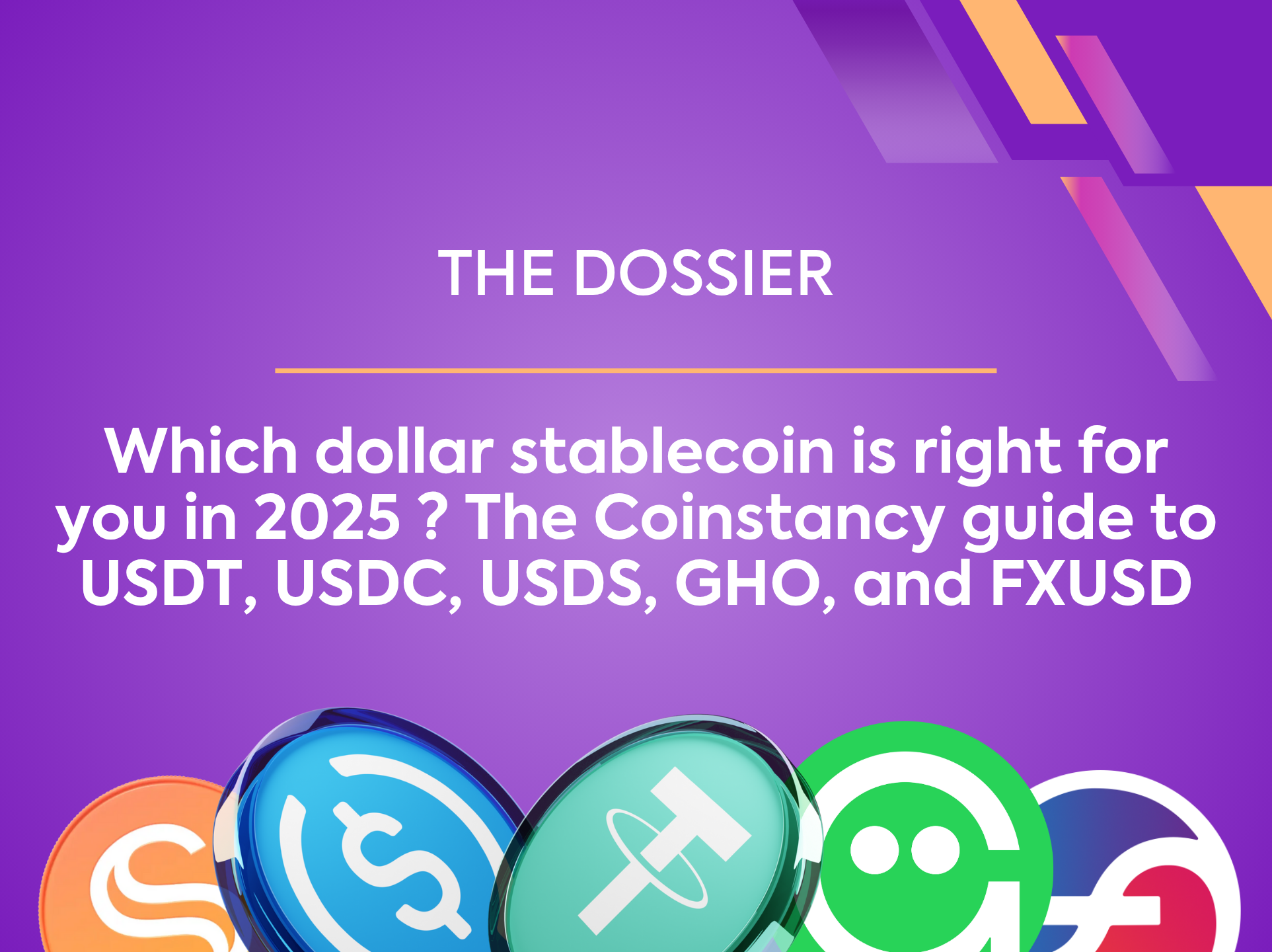 THE DOSSIER : USDT vs USDC vs USDS vs GHO vs FXUSD