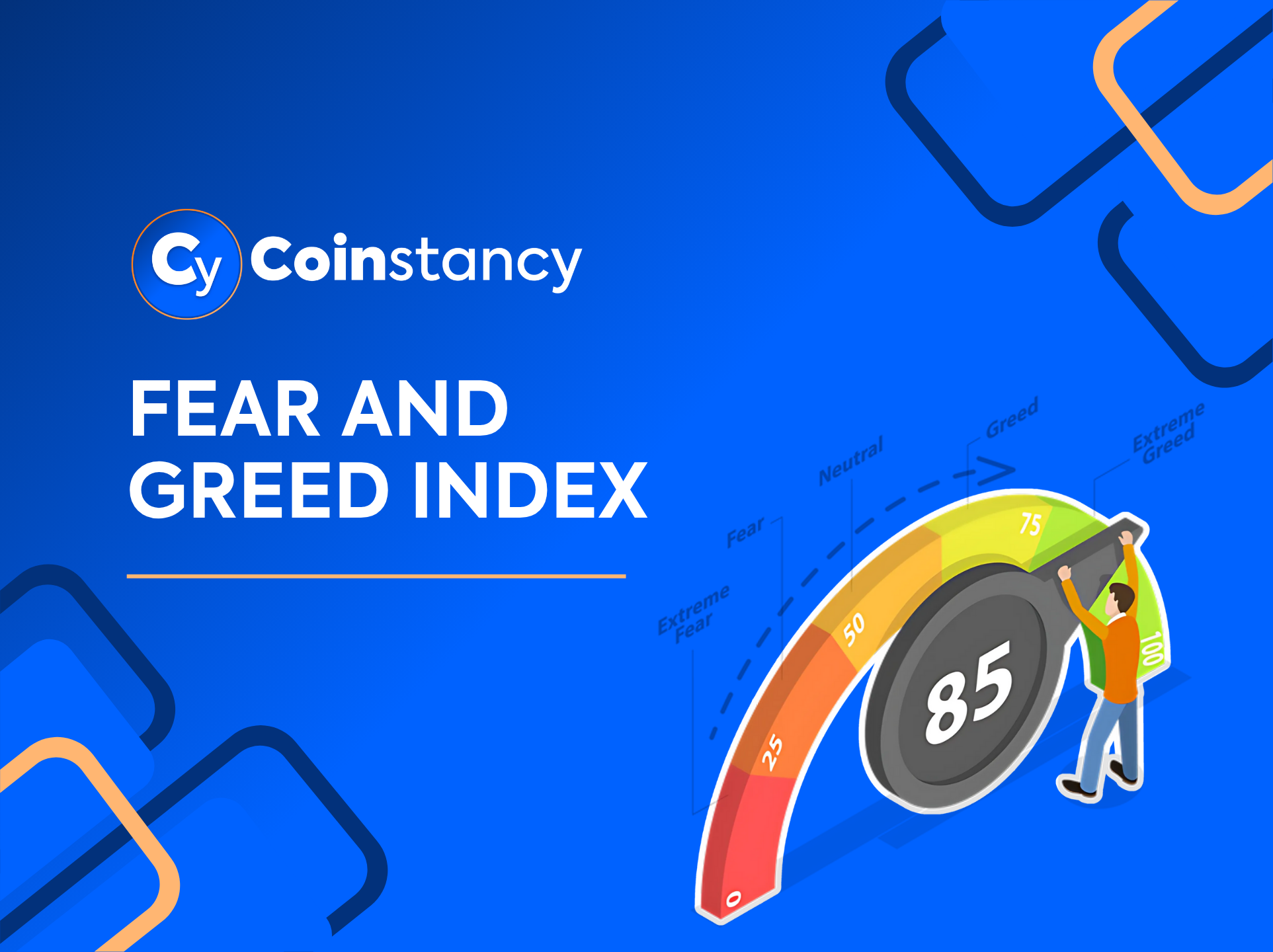 Qu'est-ce que le Fear and Greed Index ?
