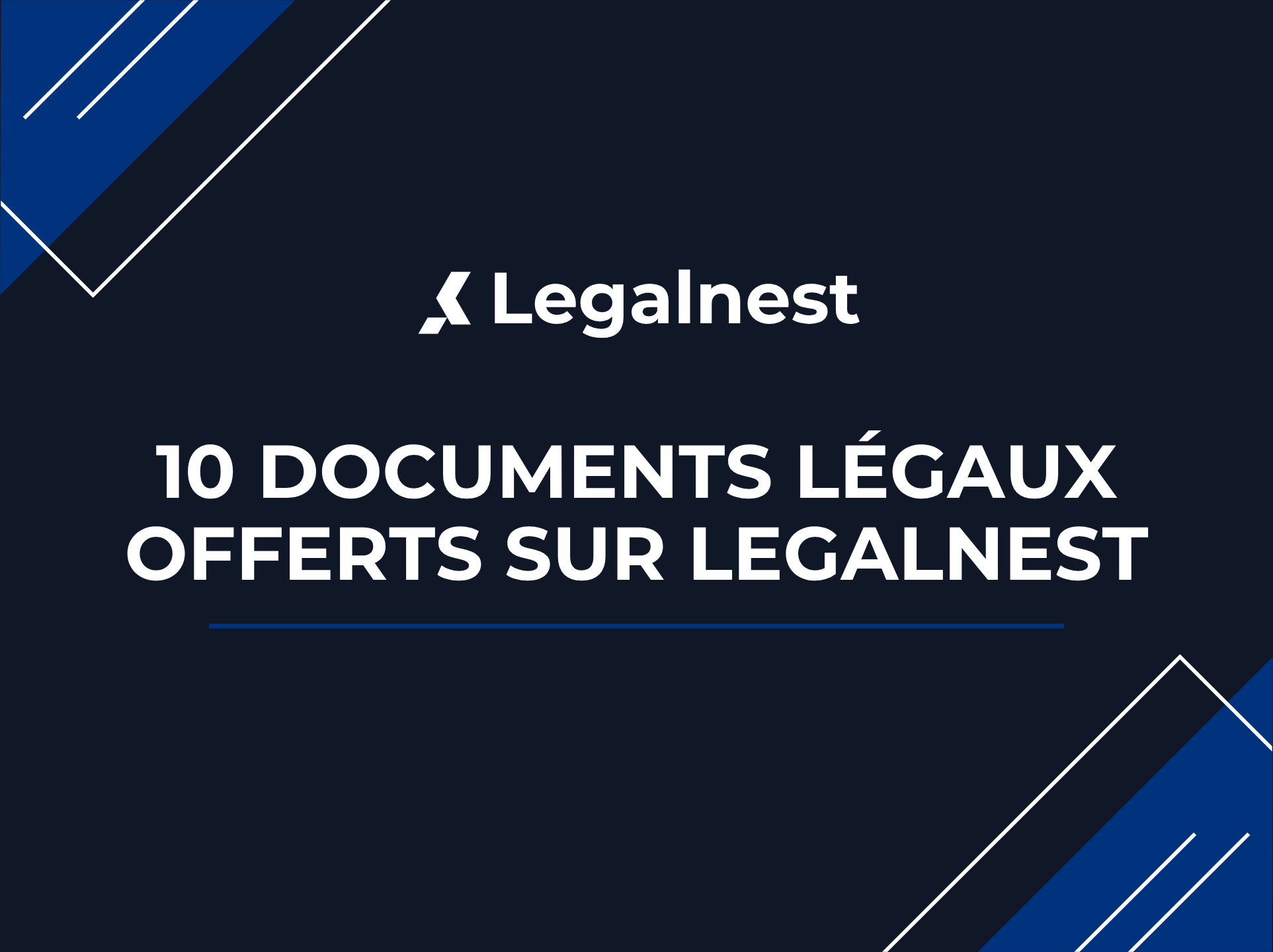 On vous offre un pack de 10 documents légaux pour bien lancer votre activité