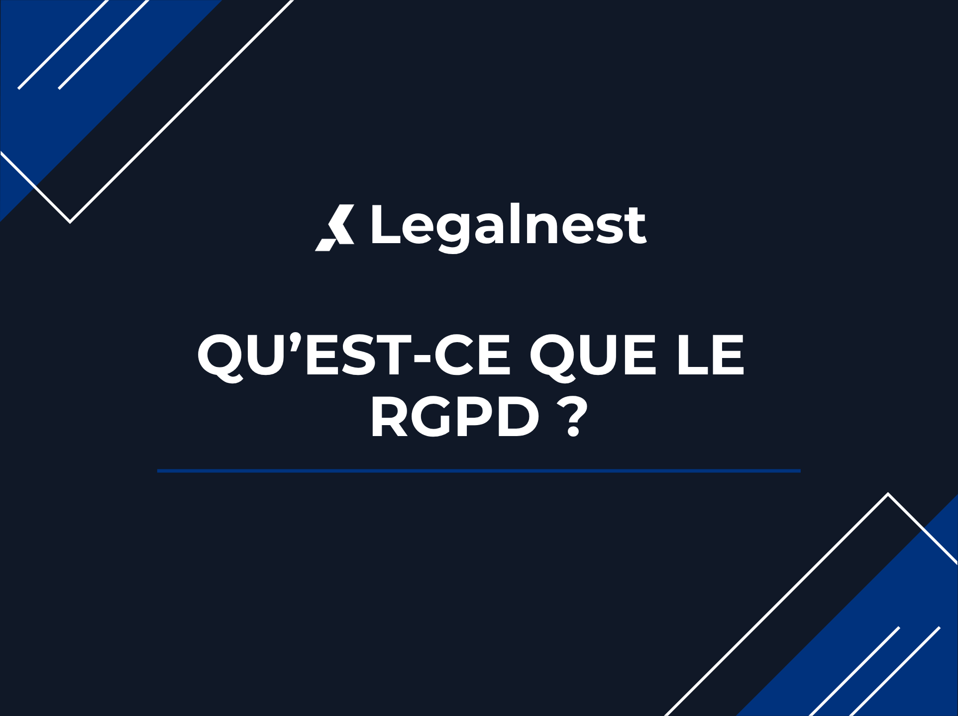 Le RGPD, c’est quoi ? Et pourquoi c’est si important pour votre entreprise