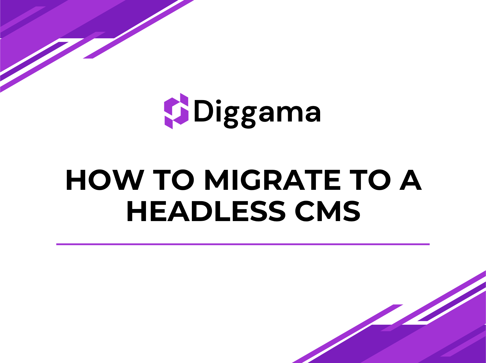 Making the move: Why and how to migrate to a headless CMS