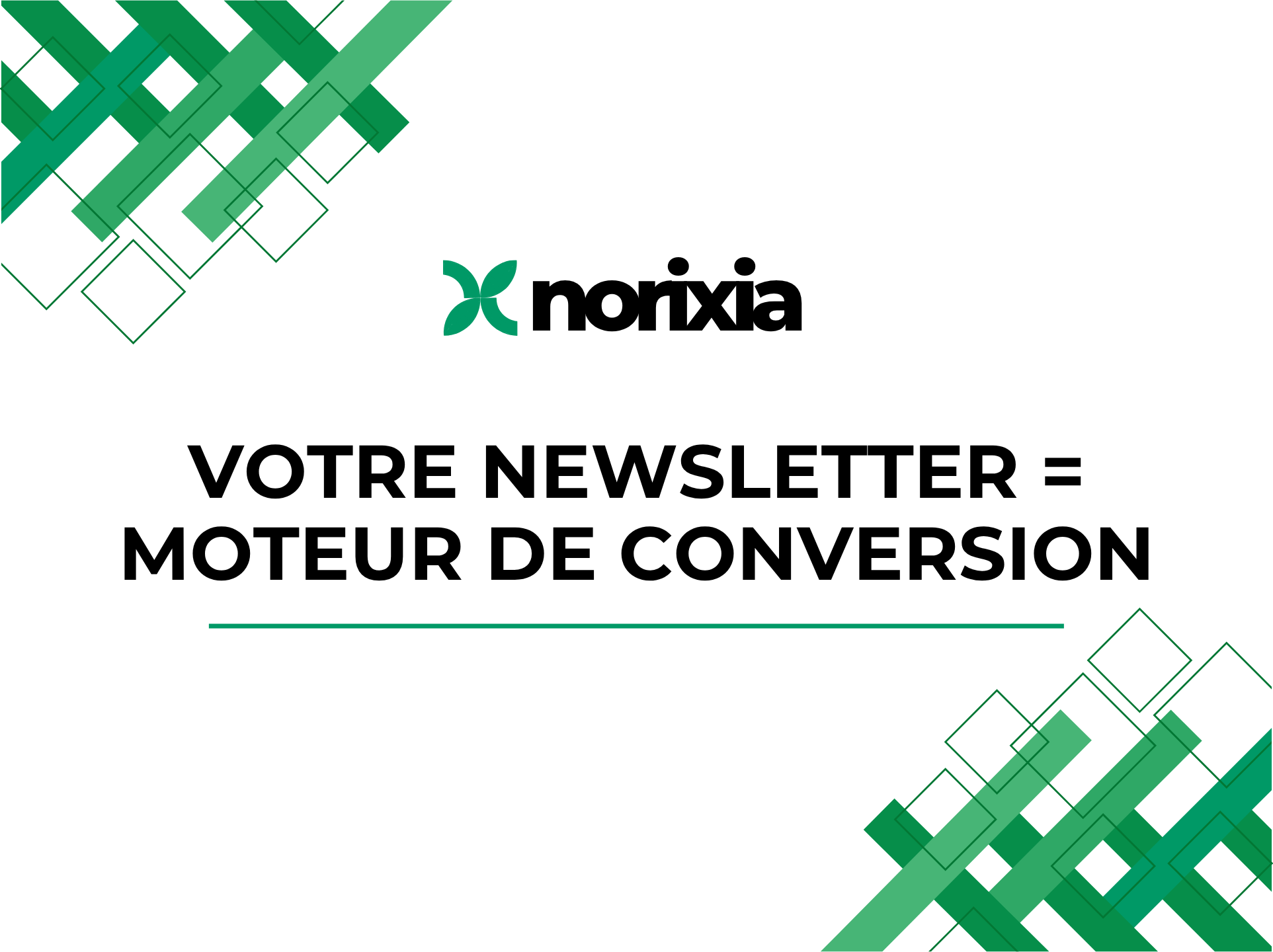 Transformer votre newsletter en véritable moteur de conversion