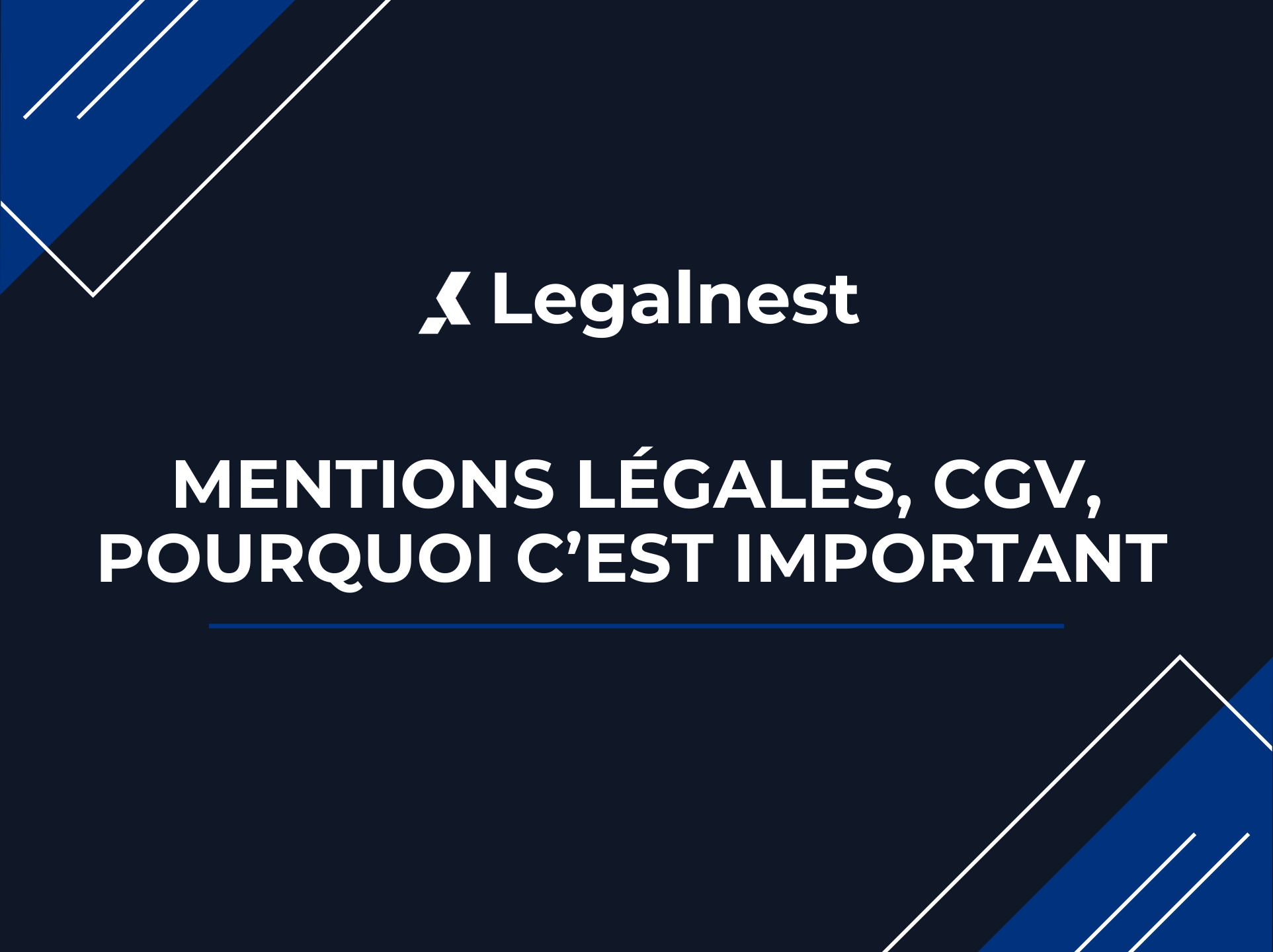 Mentions légales, CGV, politique de confidentialité : quelles différences et pourquoi c’est important