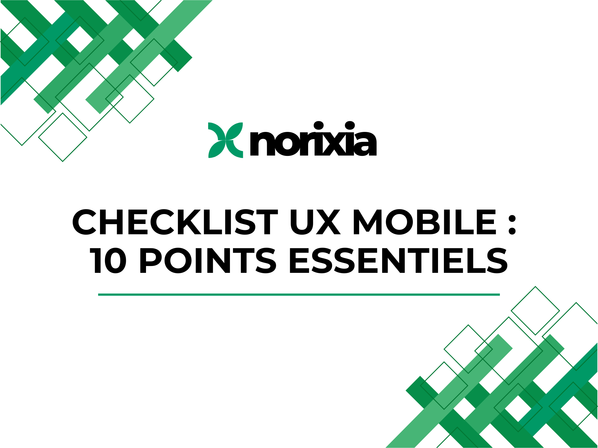 Checklist UX mobile : 10 points essentiels à vérifier avant la mise en ligne