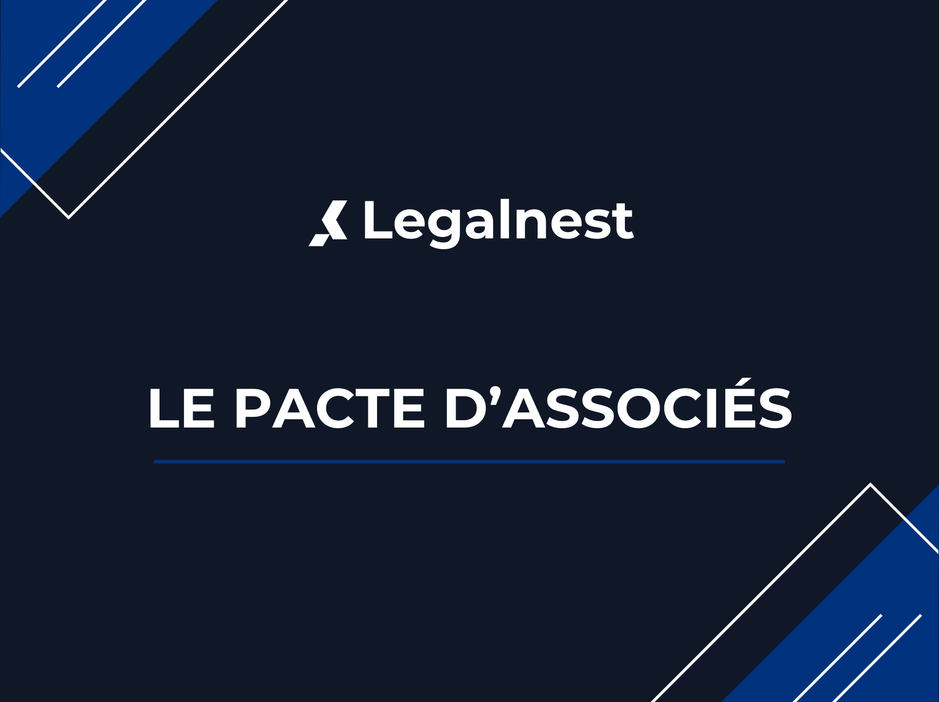 Le pacte d’associés : pourquoi le rédiger dès le départ ?