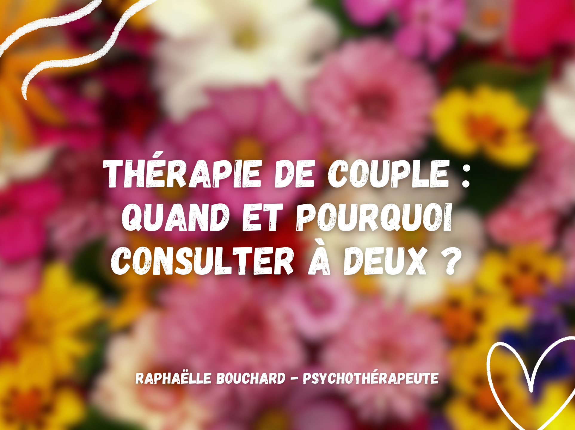 Thérapie de couple : quand et pourquoi consulter à deux ?