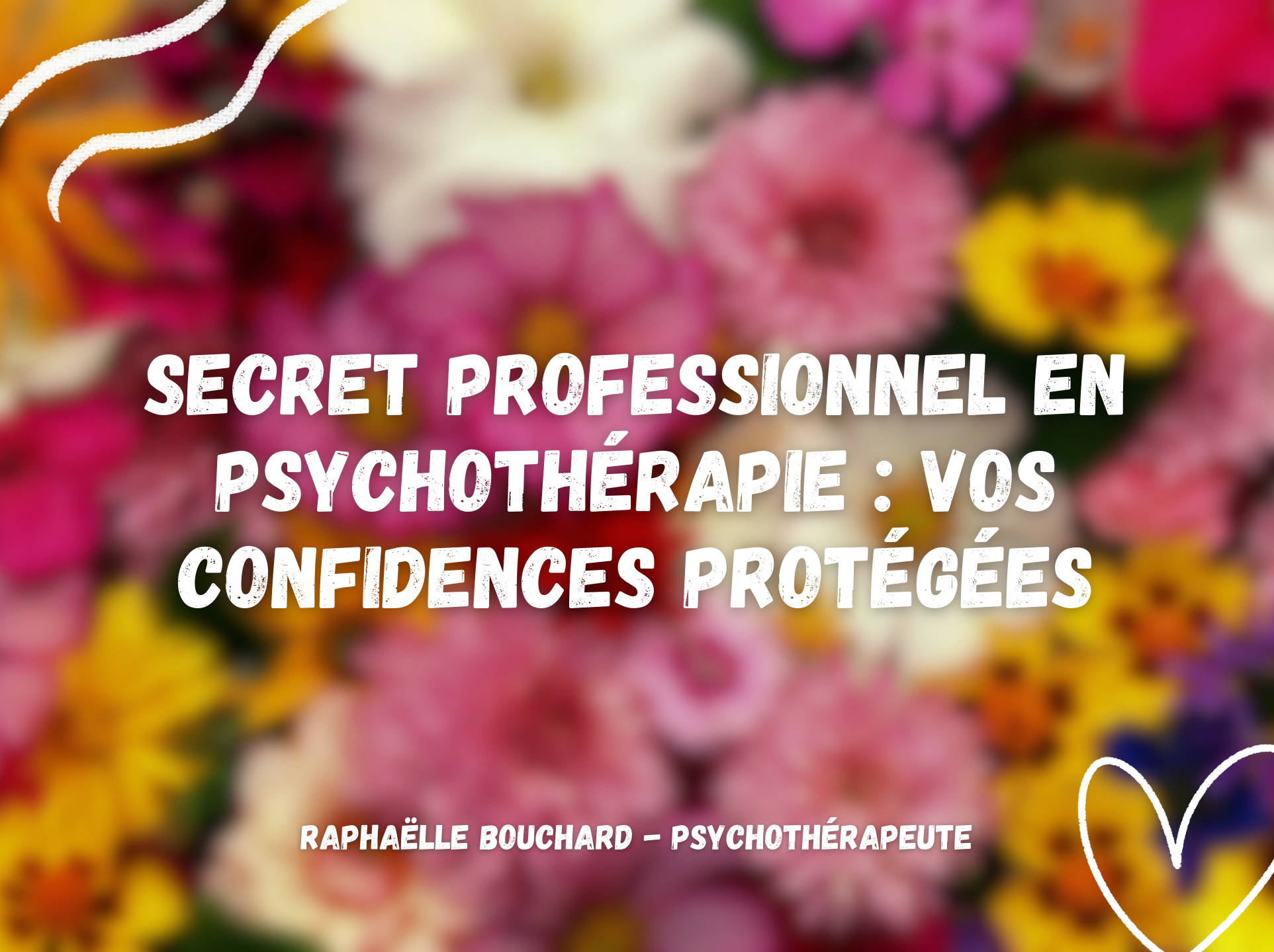 Secret professionnel en psychothérapie : vos confidences protégées