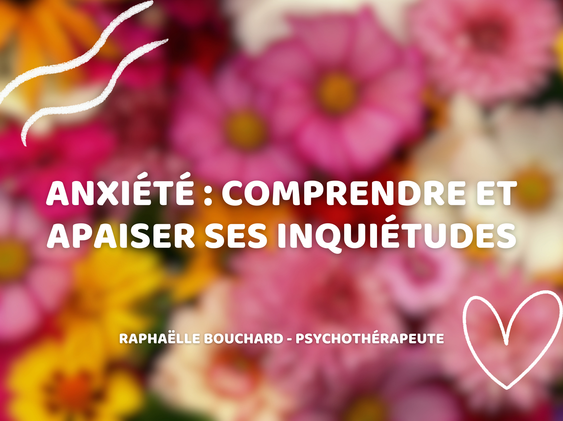 Anxiété : comprendre et apaiser ses inquiétudes