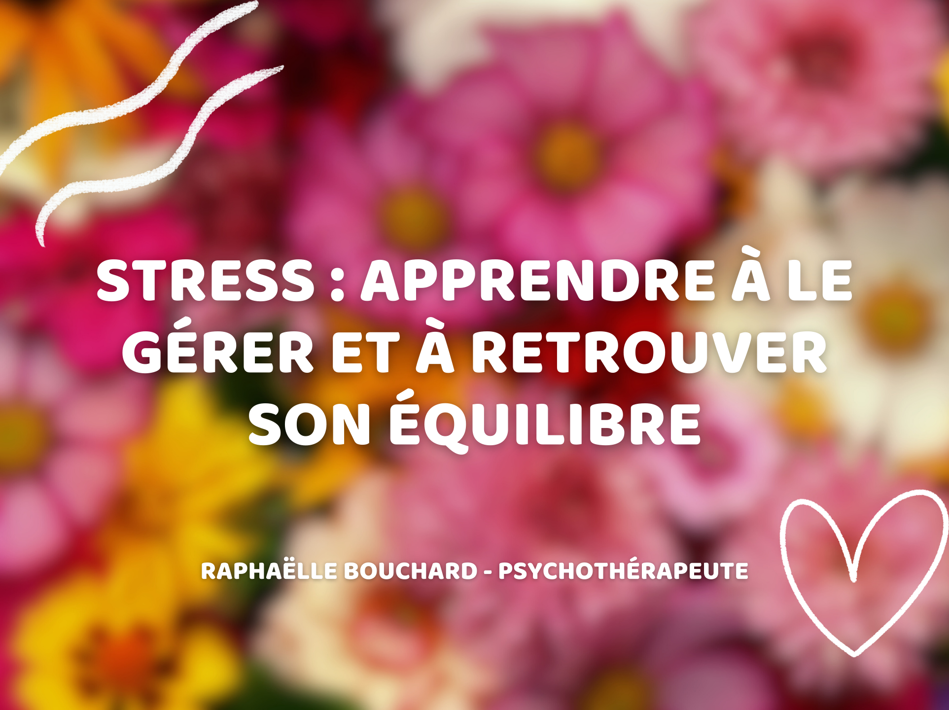 Stress : apprendre à le gérer et à retrouver son équilibre