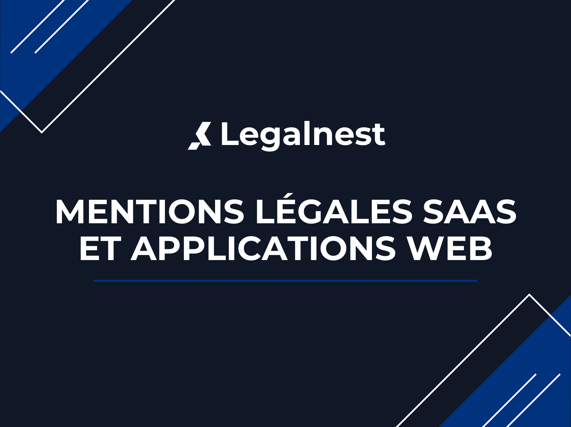 Mentions légales SaaS et applications web : sécuriser sa plateforme