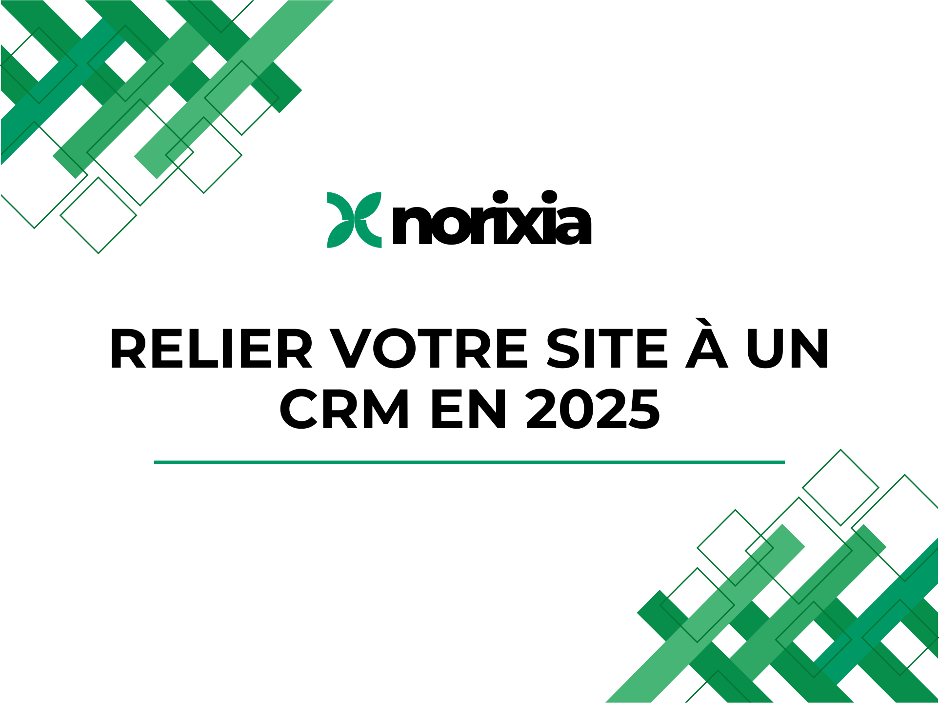 Les meilleures pratiques pour relier votre site à un CRM en 2025