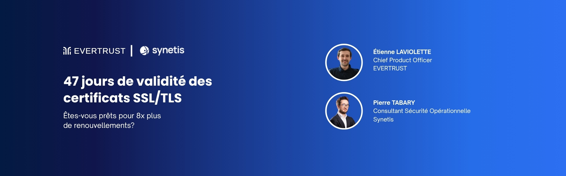 47 jours de validité des certificats SSL/TLS
