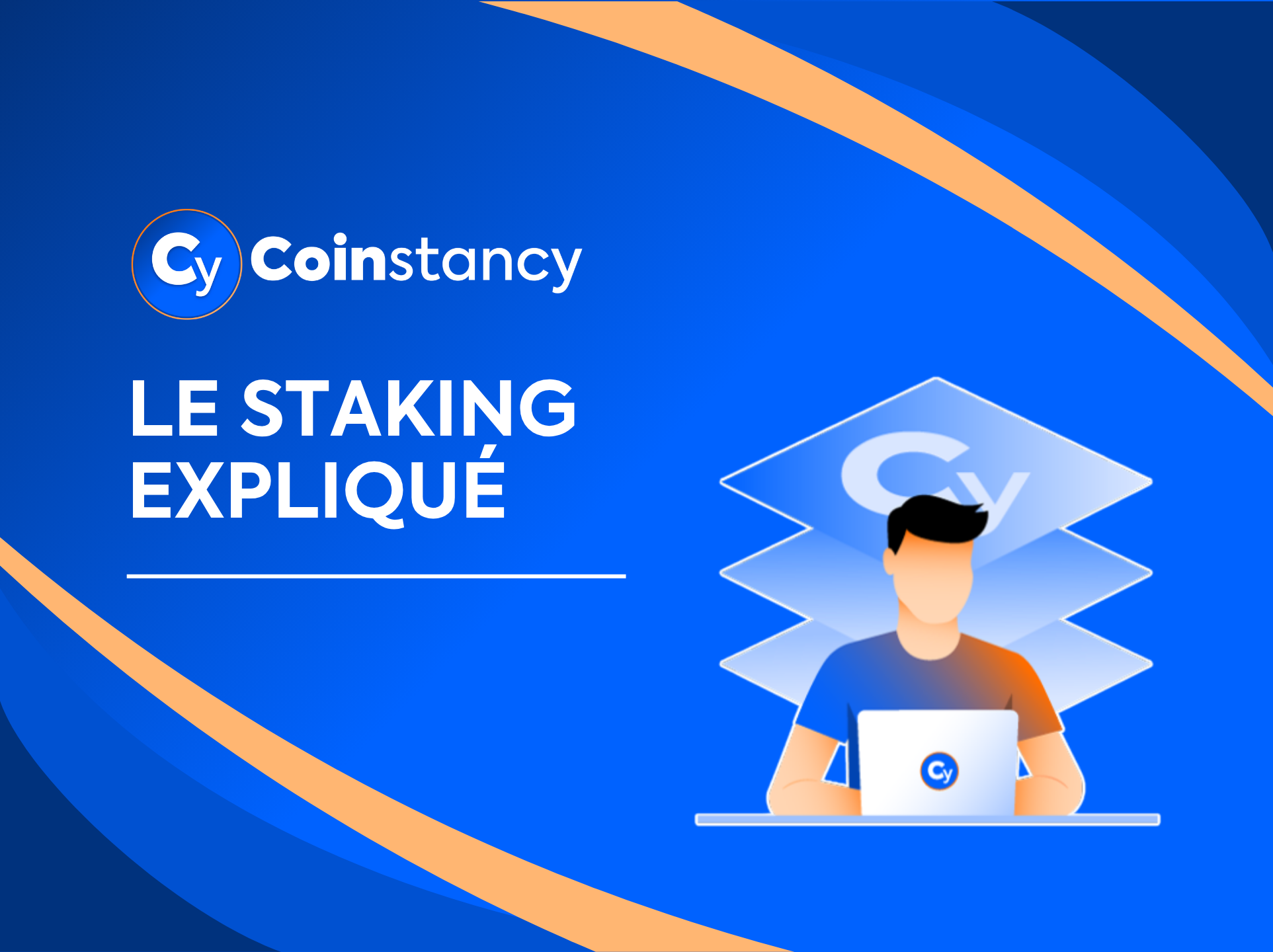 Staking crypto expliqué simplement avec Coinstancy