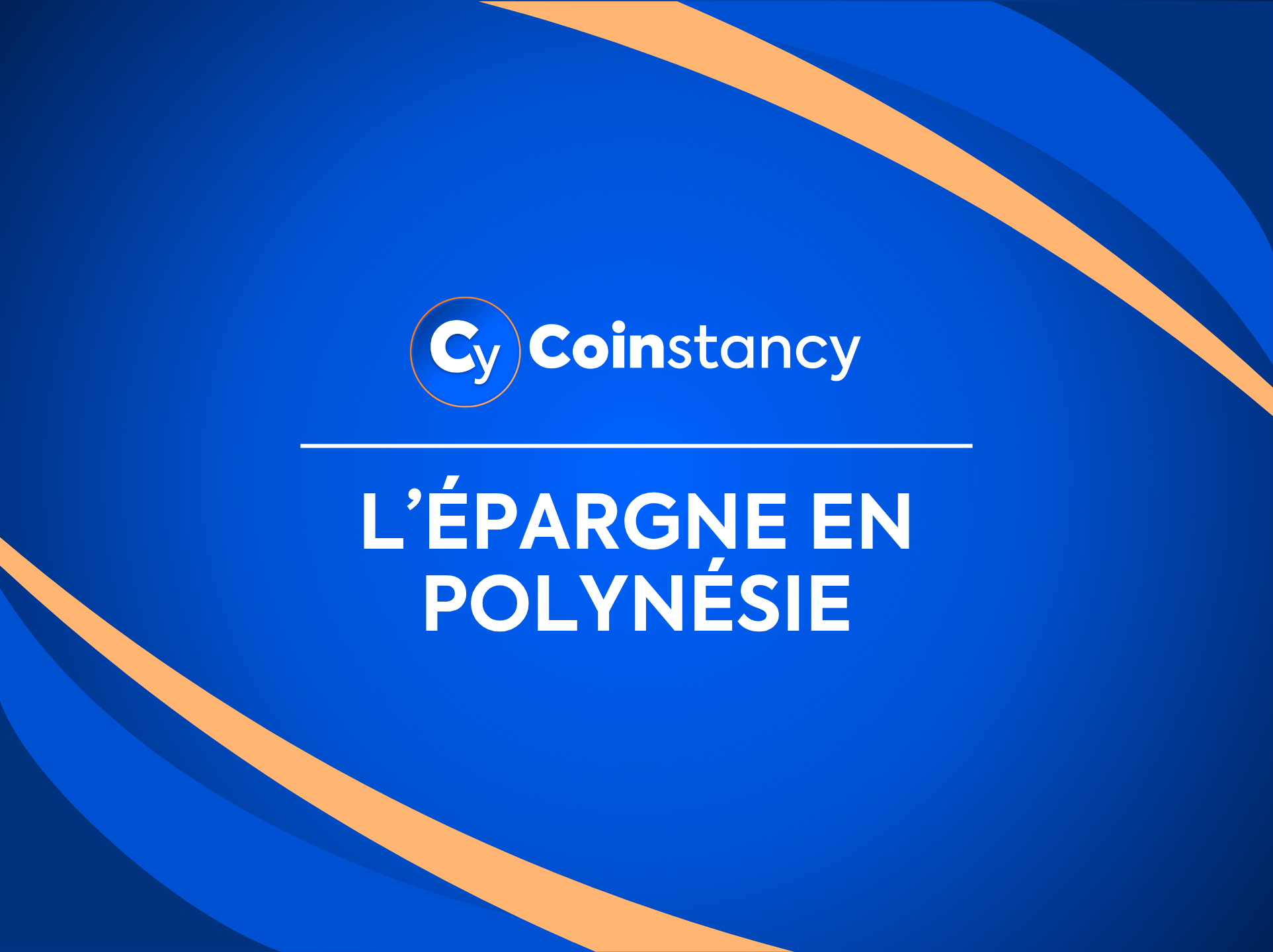 L'épargne en Polynésie