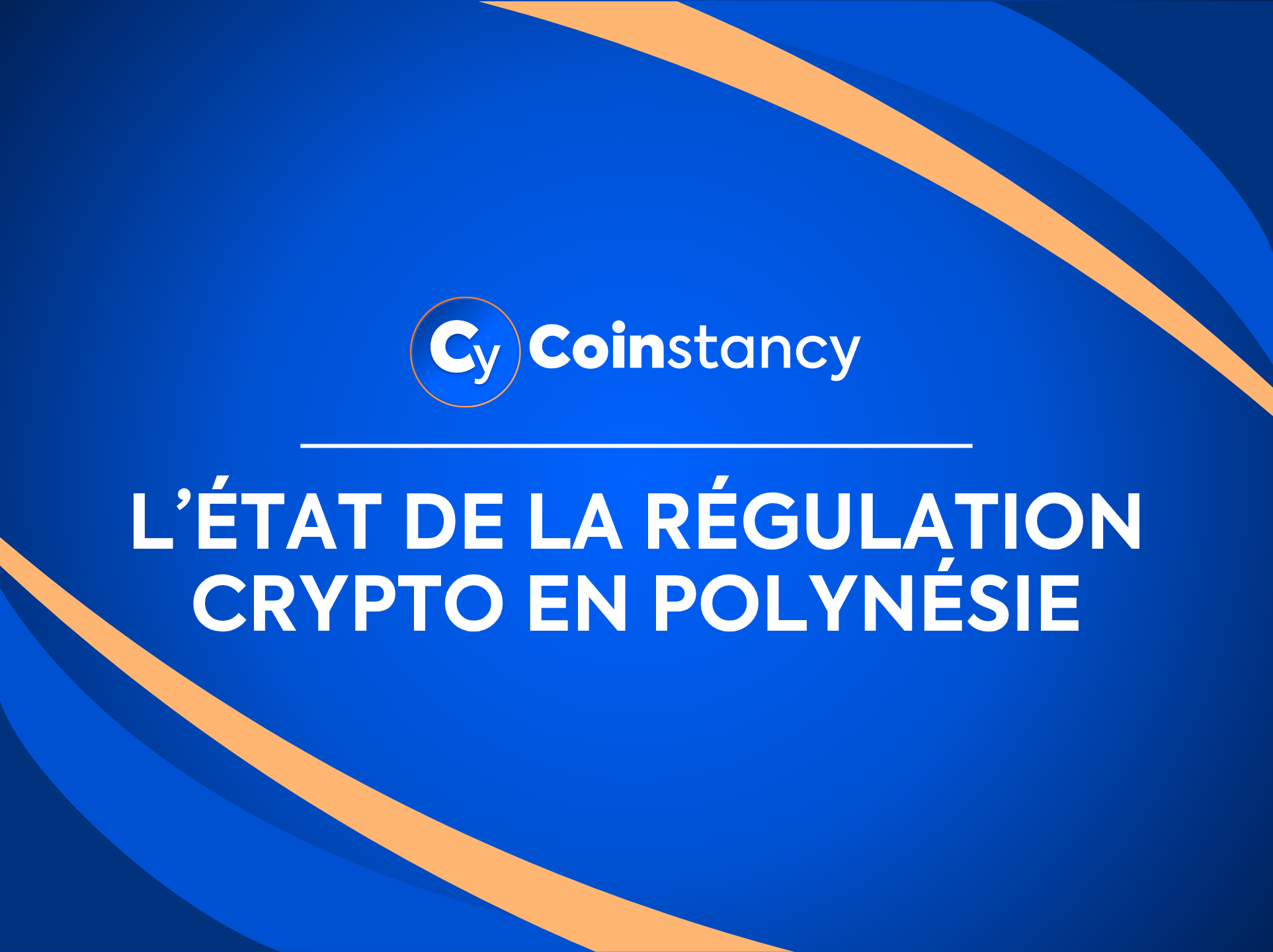 L’état de la régulation crypto en Polynésie française