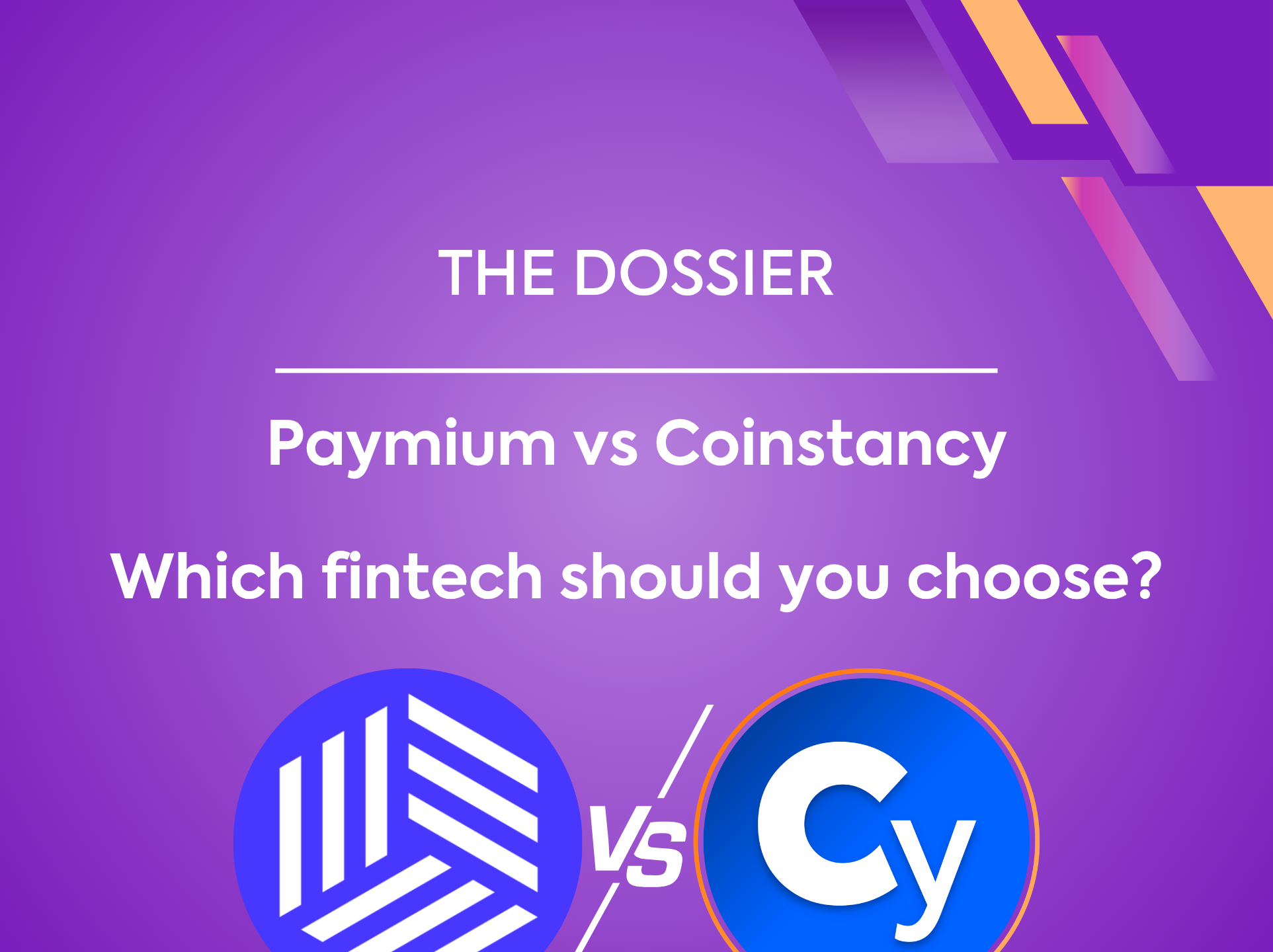 Paymium vs Coinstancy: which fintech should you choose?