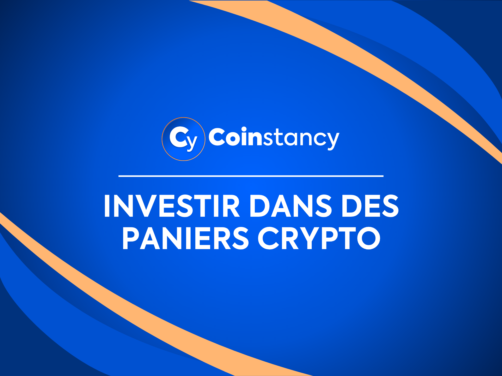 Investir dans des Paniers Crypto avec Coinstancy