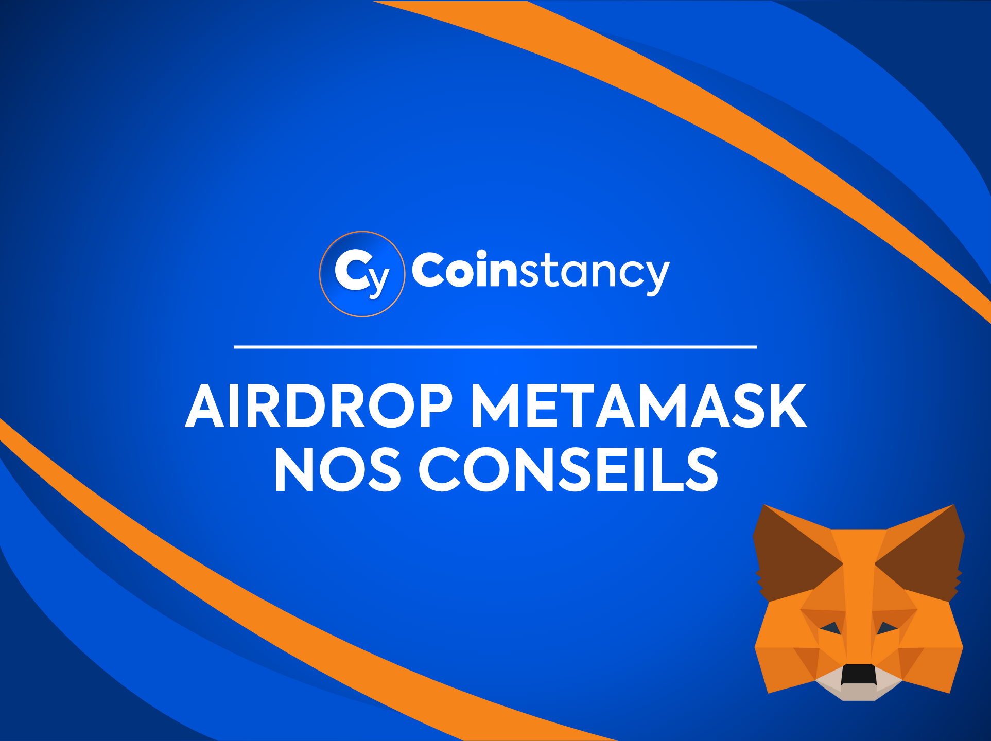 Airdrop MetaMask : comment être éligible ?