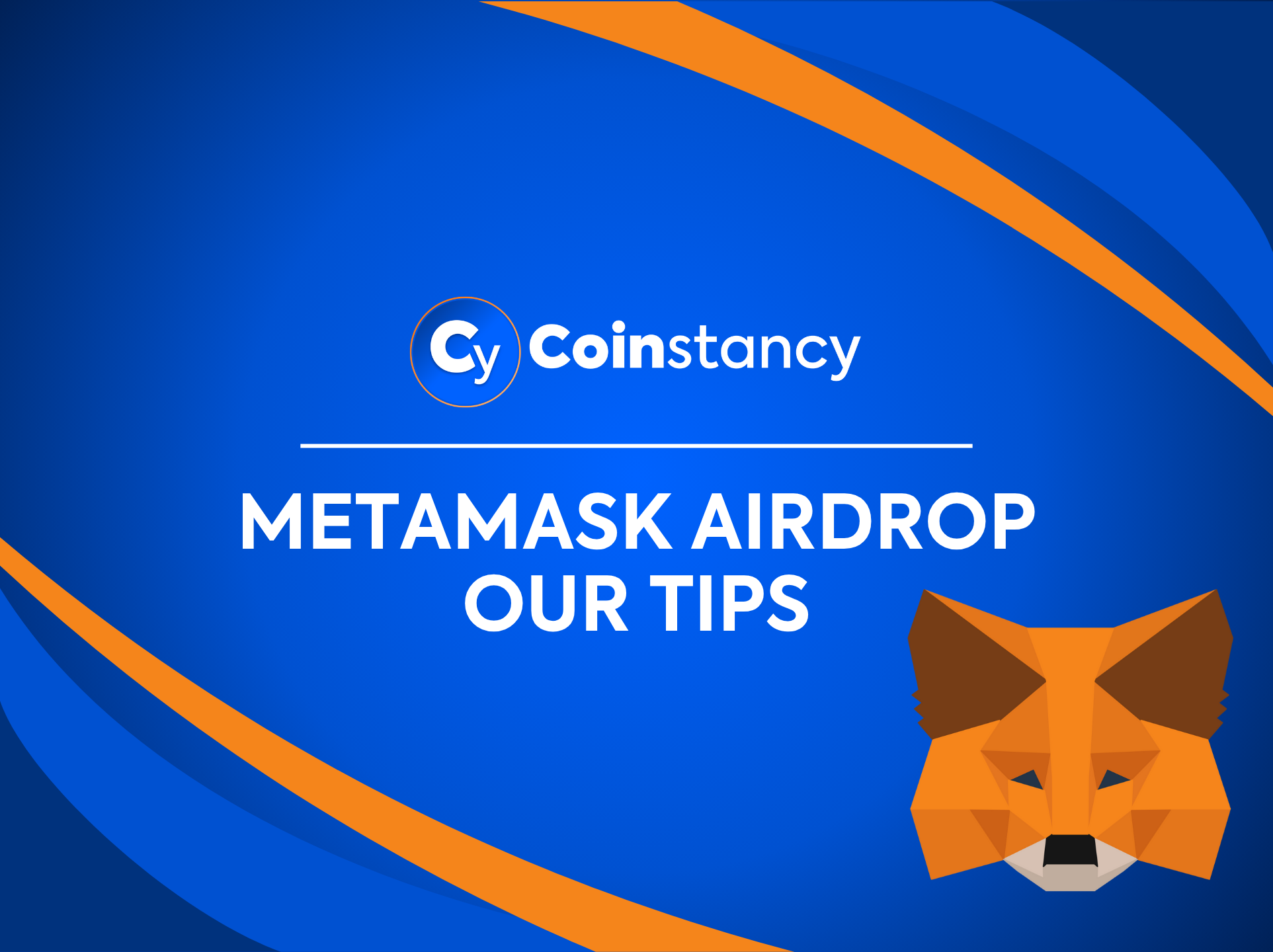 MetaMask Airdrop: how to become eligible