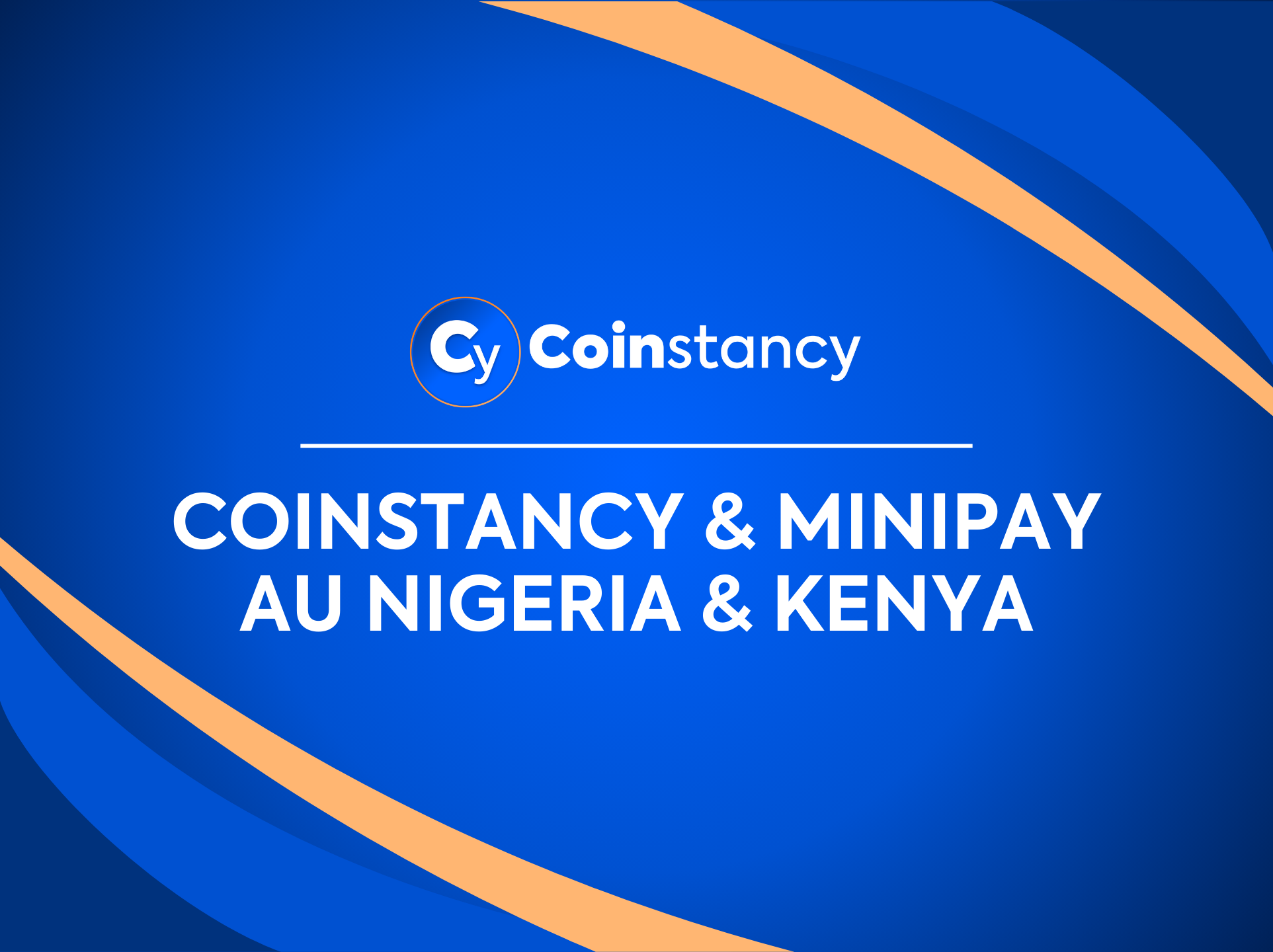 Coinstancy et MiniPay, un partenariat stratégique pour l’épargne au Nigeria et au Kenya