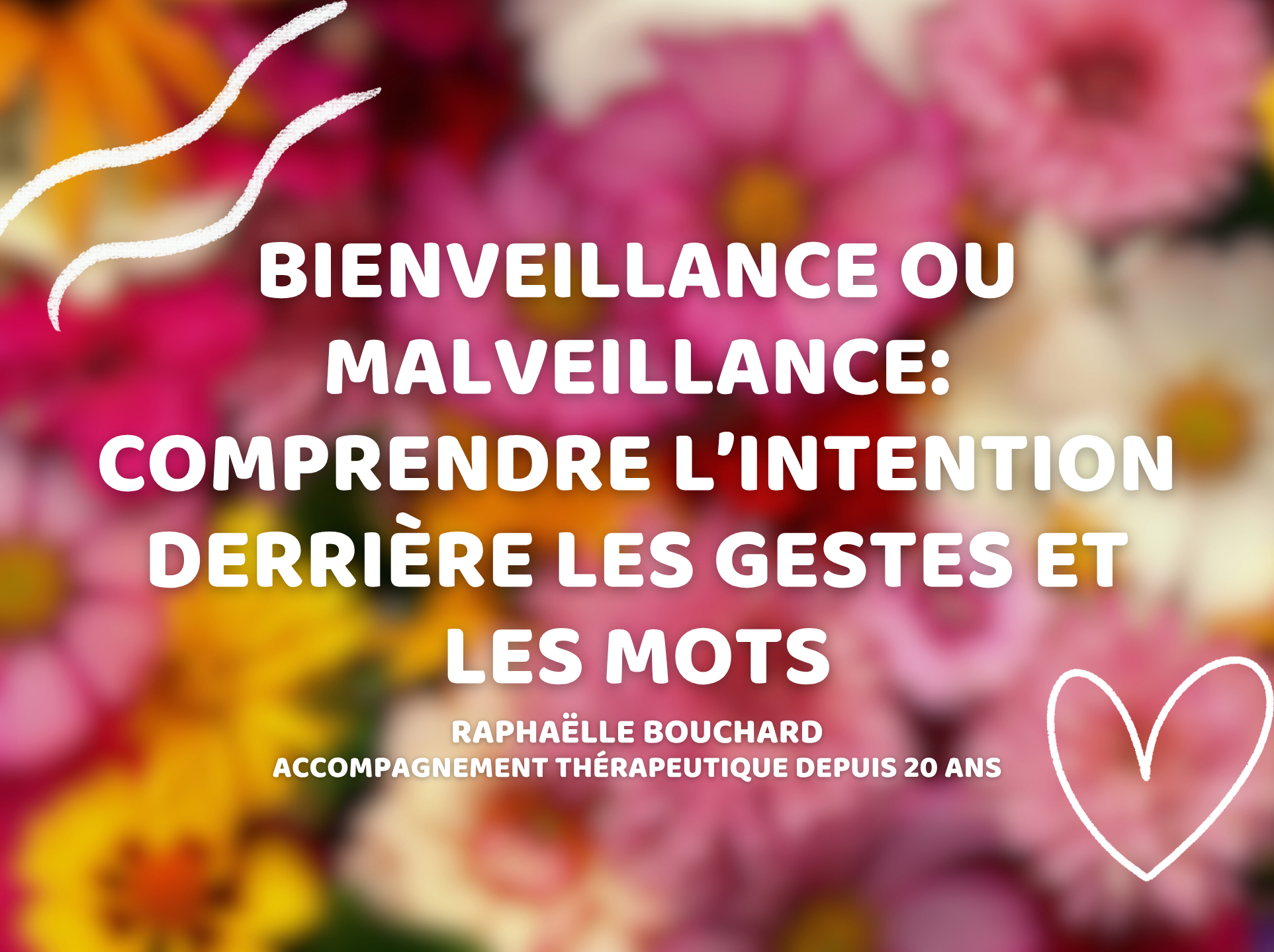 Bienveillance ou malveillance: comprendre l’intention derrière les gestes et les mots