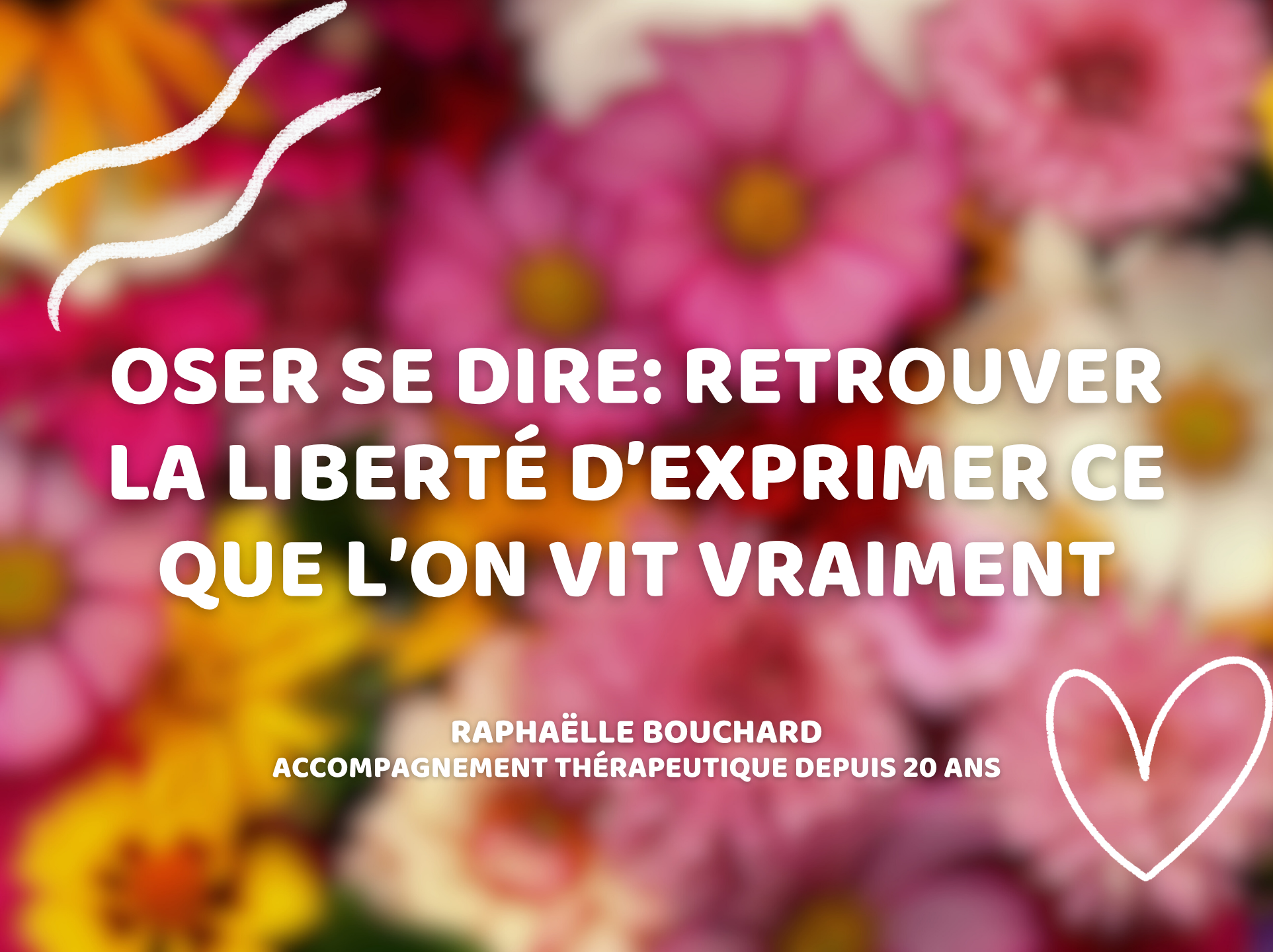 Oser se dire: retrouver la liberté d’exprimer ce que l’on vit vraiment