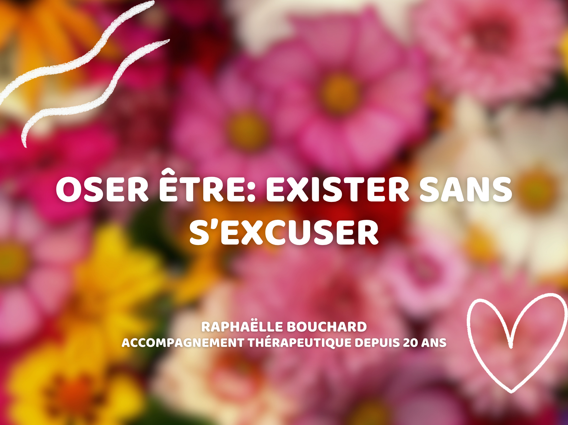 Oser être: exister sans s’excuser