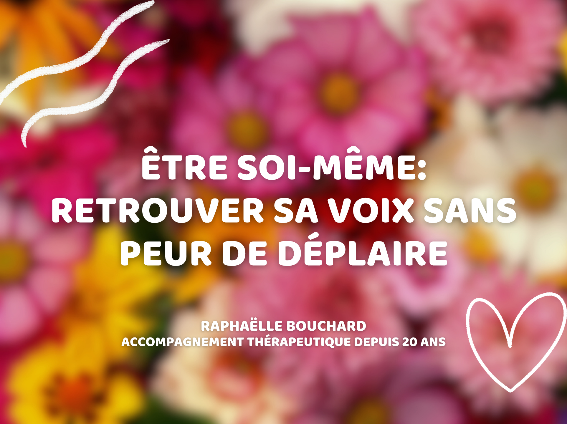 Être soi-même: retrouver sa voix sans peur de déplaire