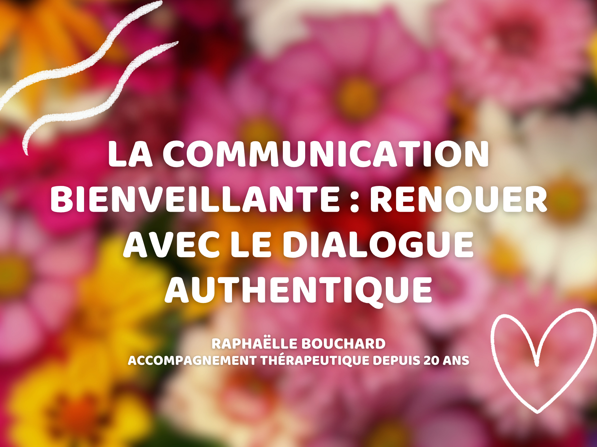 La communication bienveillante : renouer avec le dialogue authentique