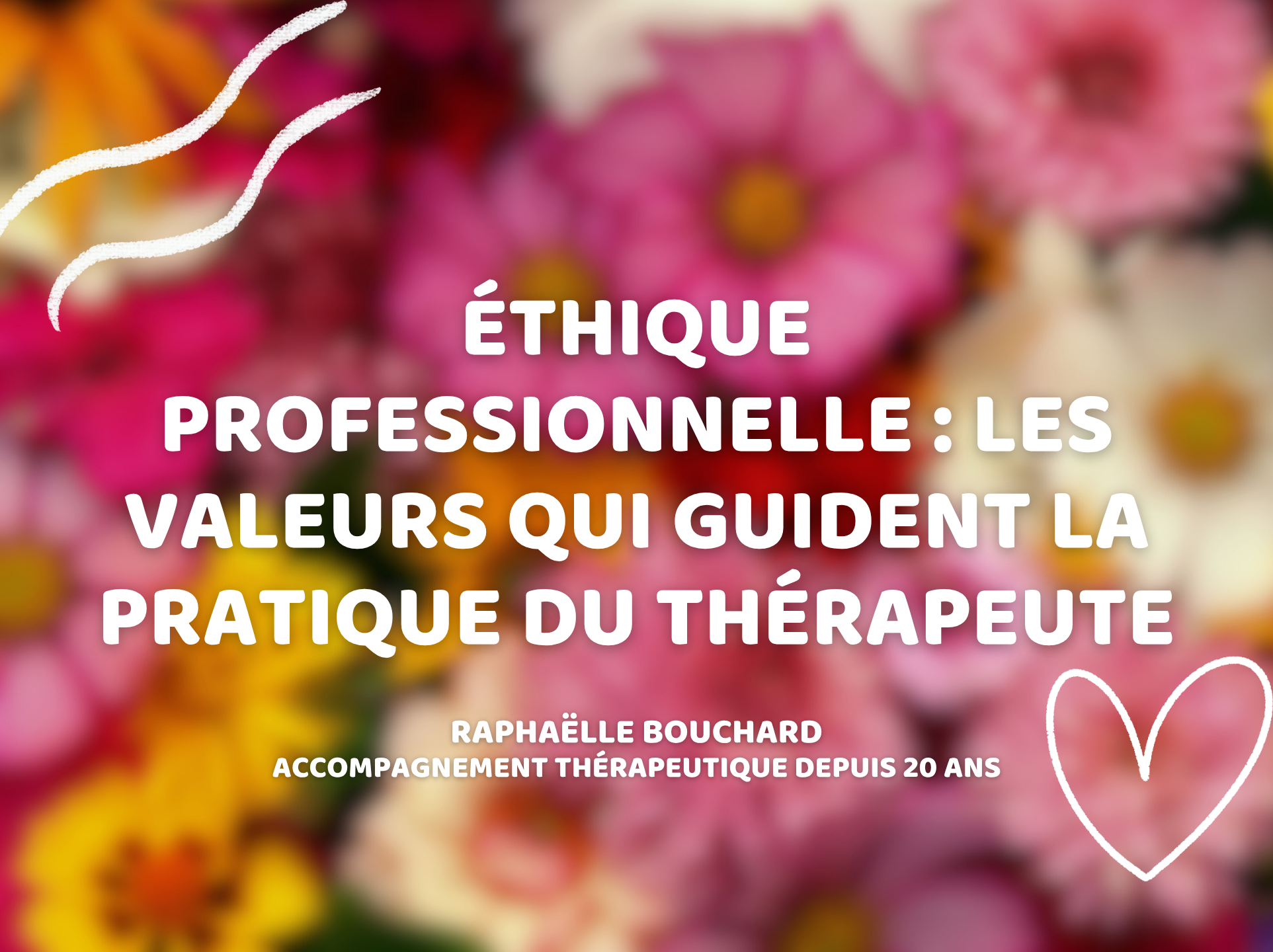 Éthique professionnelle : les valeurs qui guident la pratique du psychothérapeute