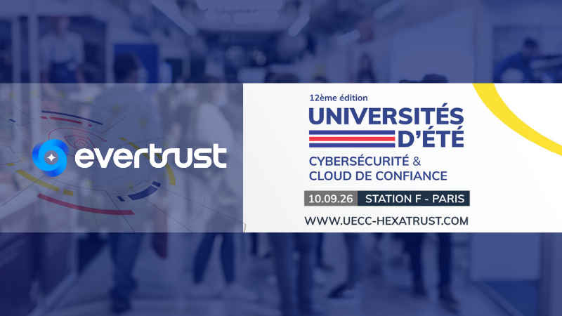 Evertrust aux UECC 2026 | Stand A14, Station F, 10 septembre